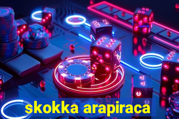 skokka arapiraca